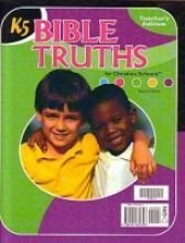 Bible Truths K5 Teacher's Edition (Updated),Used