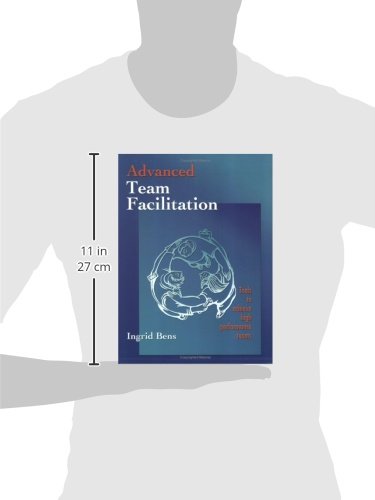 Advanced Team Facillitation: Tools to Achieve High Performance Teams,Used