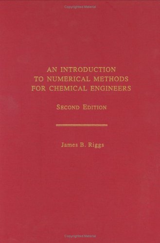 An Introduction to Numerical Methods for Chemical Engineers (2nd Ed.),New