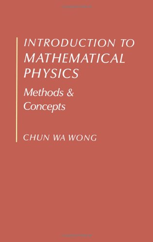 Introduction to Mathematical Physics: Methods and Concepts,Used