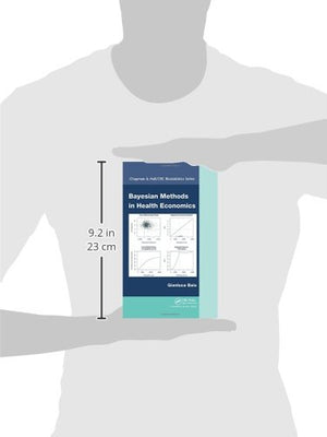 Bayesian Methods in Health Economics (Chapman & Hall/CRC Biostatistics Series),Used
