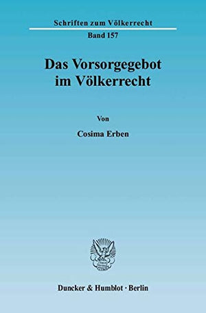 Das Vorsorgegebot Im Volkerrecht (Schriften Zum Volkerrecht,) (German Edition),Used