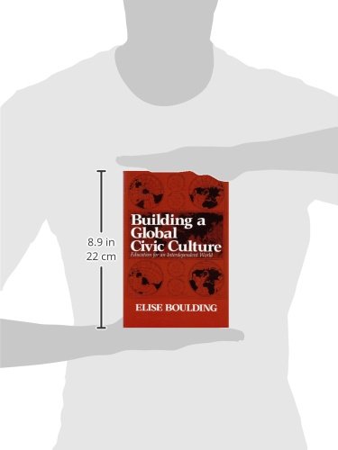 Building a Global Civic Culture: Education for an Interdependent World (Syracuse Studies on Peace and Conflict Resolution),Used