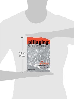 Pillaging the Empire: Piracy in the Americas, 15001750 (Latin American Realities),New