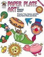Paper Plate Art, Grades K  6,Used