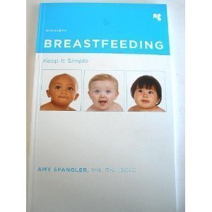 Breastfeeding: Keep It Simple,Used