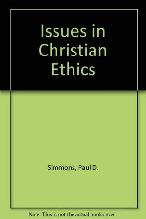 Issues in Christian Ethics,Used