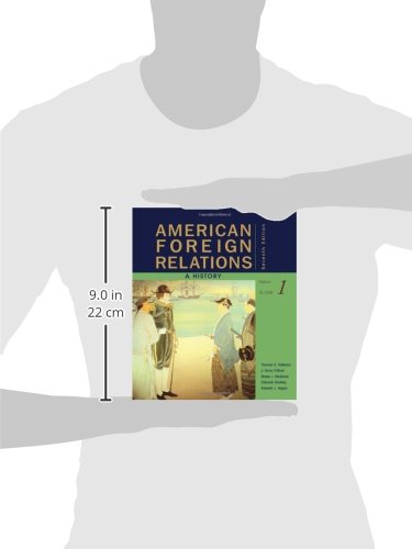 American Foreign Relations: A History, Volume 1: To 1920,Used