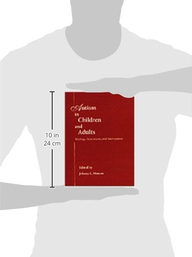 Autism in Children and Adults: Etiology, Assessment, and Intervention,Used