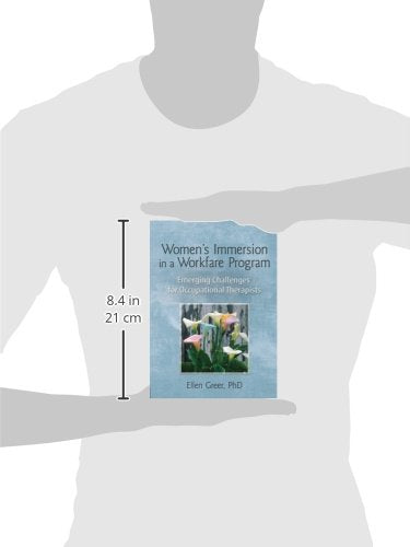 Women's Immersion in a Workfare Program: Emerging Challenges for Occupational Therapists,Used