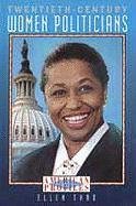 TwentiethCentury Women Politicians (American Profiles),Used