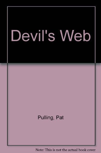 The Devil'S Web: Who Is Stalking Your Children For Satan?,New