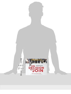 The Decision to Join: How Individuals Determine Value and Why They Choose to Belong,Used