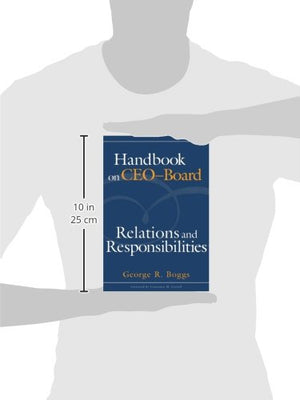Handbook on CEOBoard Relations and Responsibilities,Used