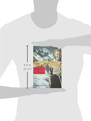 The Accidental Adventurer: Memoir Of The First Woman To Climb Mt. Mckinley,New