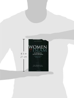 Women In Islam: An Anthology From The Qu'ran And Hadiths,Used