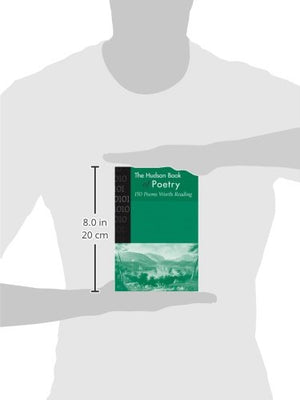 Hudson Book of Poetry: 150 Poems Worth Reading,New
