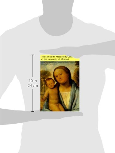 The Samuel H. Kress Study Collection at the University of Missouri (Volume 1),Used