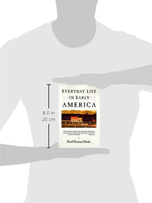 Everyday Life in Early America,Used