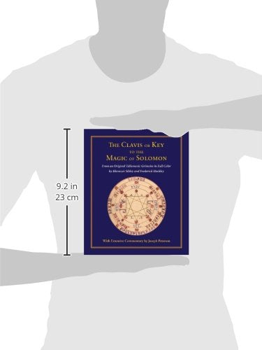 Clavis or Key to the Magic of Solomon: From an Original Talismanic Grimoire in Full Color by Ebenezer Sibley and Frederick Hockl,Used