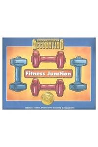 Century 21 Accounting: Fitness Junction Manual Simulation With Source Documents,New