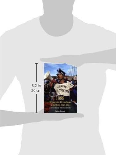 1989: Democratic Revolutions At The Cold War'S End: A Brief History With Documents (The Bedford Series In History And Culture),New