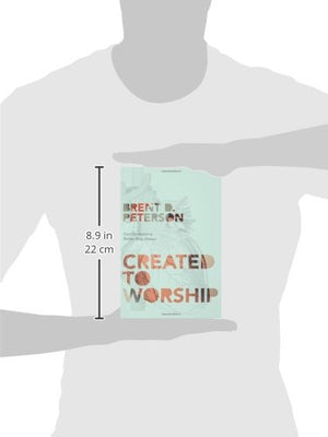 Created to Worship: God's Invitation to Become Fully Human,Used