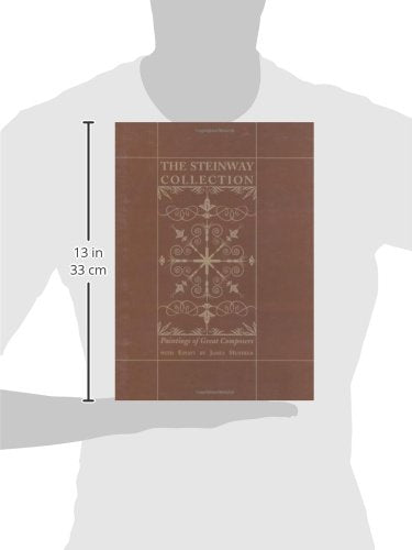 The Steinway Collection: Paintings of Great Composers (Amadeus),Used