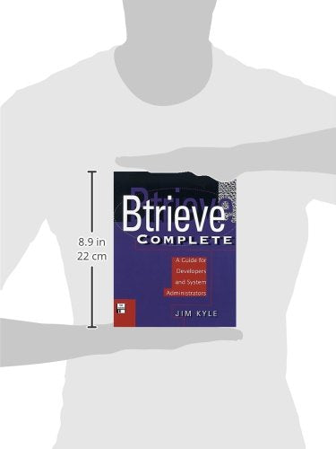 Btrieve Complete: A Guide for Developers and System Administrators,Used