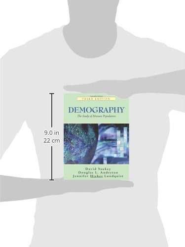 Demography: The Study of Human Population, Third Edition,Used