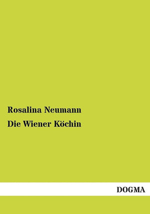 Die Wiener Koechin (German Edition),Used