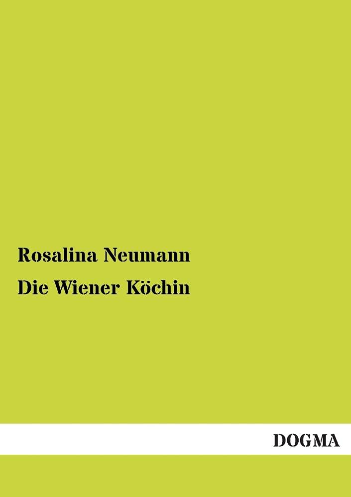 Die Wiener Koechin (German Edition),Used