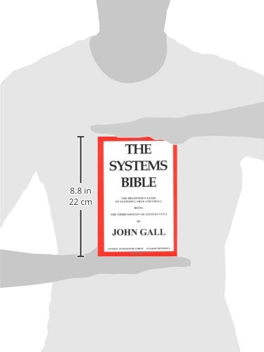 The Systems Bible: The Beginner's Guide to Systems Large and Small,Used