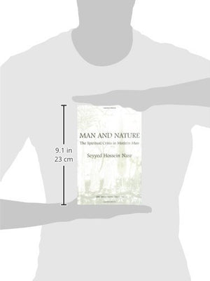 Man And Nature: The Spiritual Crisis In Modern Man
