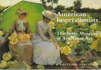 American Impressionists: The Terra Museum of American Art : A Postcard Portfolio,Used