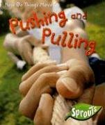 Pushing And Pulling (How Do Things Move?),Used