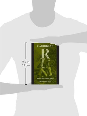 Caribbean Rum: A Social And Economic History,Used