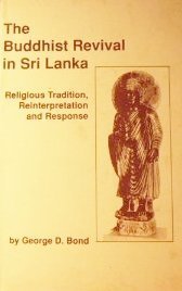 The Buddhist Revival in Sri Lanka: Religious Tradition, Reinterpretation and Response (Studies in Comparative Religion),New