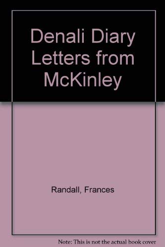 Denali Diary Letters from McKinley,Used