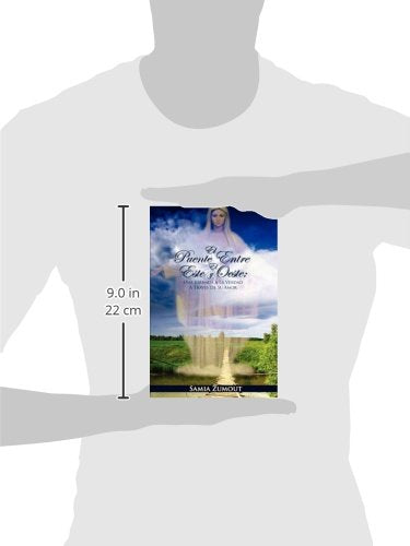 El Puente Entre el Este y el Oeste: Una Jornada a la Verdad a Traves de su Amor (Spanish Edition),Used