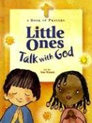 Little Ones Talk with God: A Book of Prayers,Used
