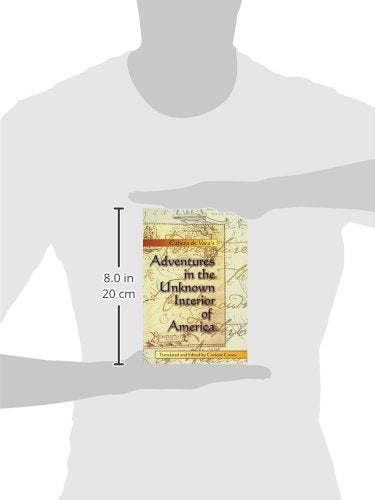 Cabeza de Vaca's Adventures in the Unknown Interior of America (Zia Book),Used