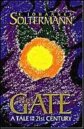 The Gate: A Tale for the 21st Century,Used