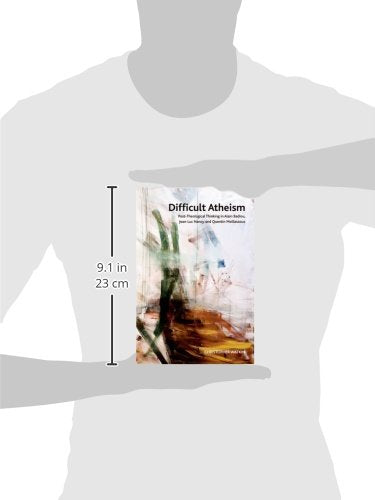 Difficult Atheism: PostTheological Thinking in Alain Badiou, JeanLuc Nancy and Quentin Meillassoux (Crosscurrents),Used