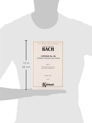 Cantata No. 36  Schwingt freudig euch empor: SATB with SATB Soli (German, English Language Edition) (Kalmus Edition) (German E,Used