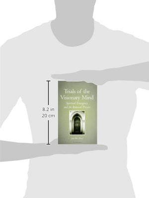 Trials of the Visionary Mind (SUNY Series in Transpersonal and Humanistic Psychology),Used