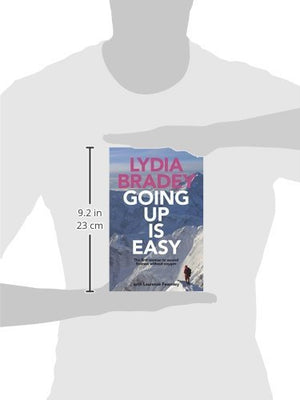 Going Up Is Easy: The First Woman to Ascend Everest Without Oxygen