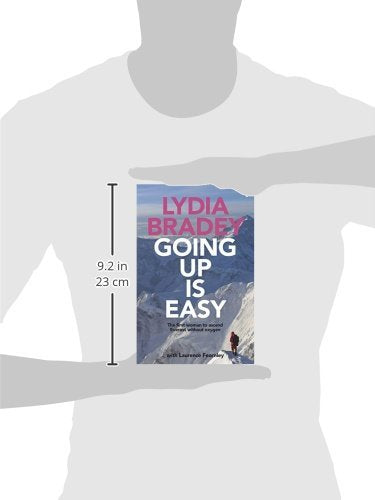 Going Up Is Easy: The First Woman to Ascend Everest Without Oxygen