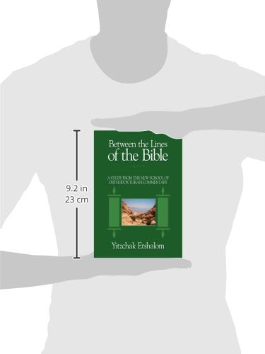 Between the Lines of the Bible: Exodus: A Study from the New School of Orthodox Torah Commentary,New