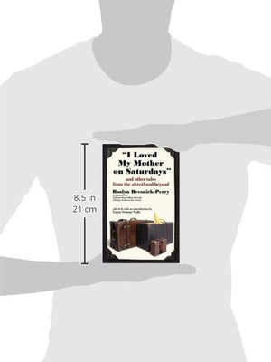 I Loved My Mother on Saturdays and Other Tales from the Shtetl and Beyond,Used